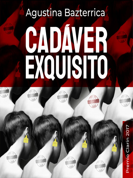 Title details for Cadaver exquisito by Agustina Bazterrica - Wait list